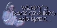 Wendy's Backgrounds and more....